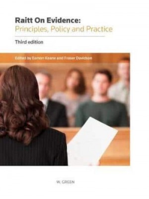Raitt on Evidence Principles, Policy and Practice - UKI Academic Text