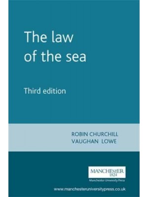 The Law of the Sea - Melland Schill Studies in International Law