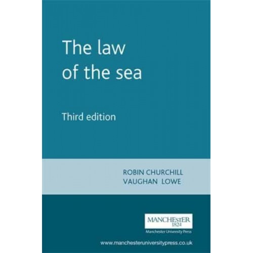 The Law of the Sea - Melland Schill Studies in International Law