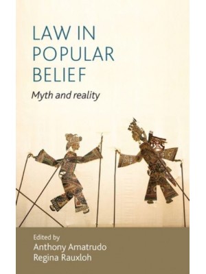 Law in Popular Belief Myth and Reality