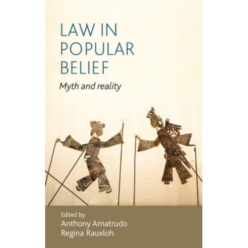 Law in Popular Belief Myth and Reality
