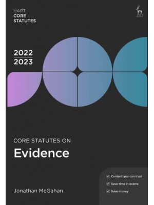 Core Statutes on Evidence 2022-23 - Hart Core Statutes