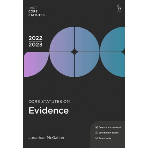Core Statutes on Evidence 2022-23 - Hart Core Statutes