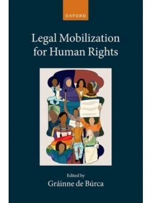 Legal Mobilization for Human Rights - The Collected Courses of the Academy of European Law