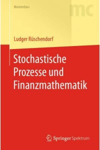 Stochastische Prozesse und Finanzmathematik - Masterclass