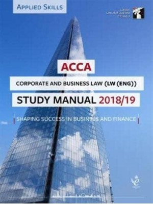 Corporate and Business Law Study Manual For Exams from 1st September 2018 Until 31st August 2019