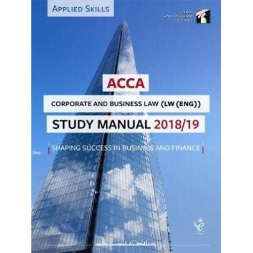Corporate and Business Law Study Manual For Exams from 1st September 2018 Until 31st August 2019