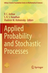 Applied Probability and Stochastic Processes - Infosys Science Foundation Series