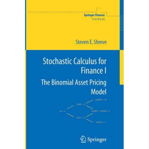 Stochastic Calculus for Finance I : The Binomial Asset Pricing Model - Springer Finance