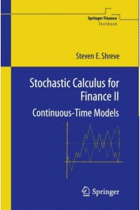 Stochastic Calculus for Finance II : Continuous-Time Models - Springer Finance