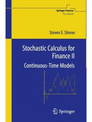Stochastic Calculus for Finance II : Continuous-Time Models - Springer Finance