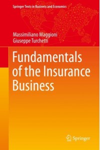 Fundamentals of the Insurance Business - Springer Texts in Business and Economics