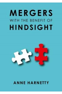 Mergers With the Benefit of Hindsight