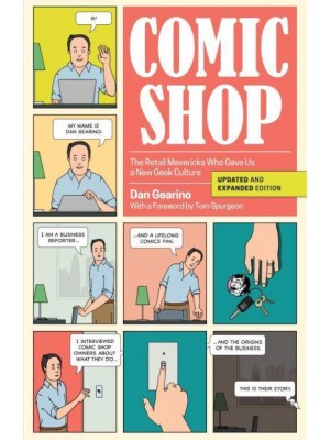 Comic Shop The Retail Mavericks Who Gave Us a New Geek Culture