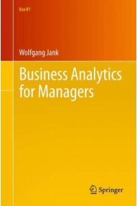 Business Analytics for Managers - Use R!