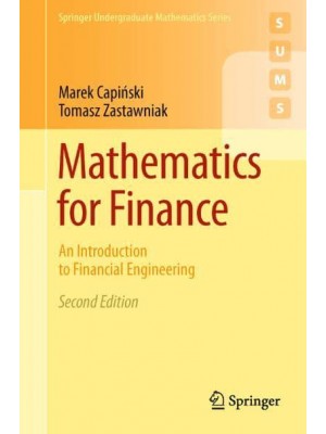 Mathematics for Finance : An Introduction to Financial Engineering - Springer Undergraduate Mathematics Series