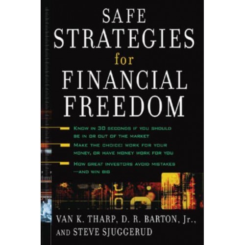 Safe Strategies for Financial Freedom