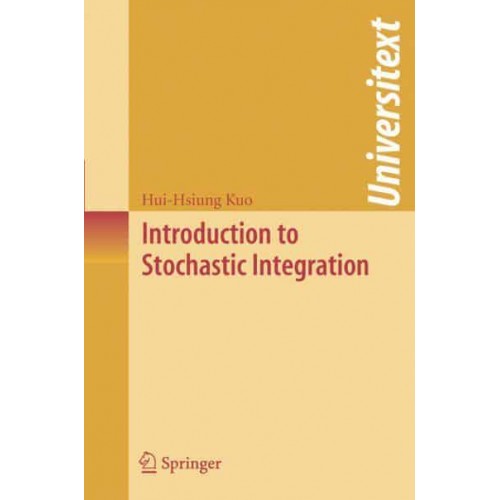 Introduction to Stochastic Integration - Universitext