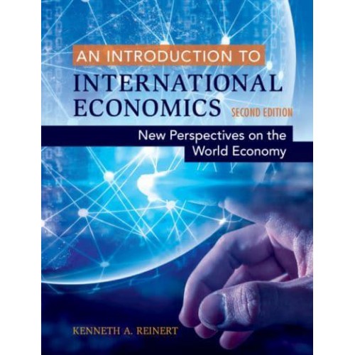 An Introduction to International Economics New Perspectives on the World Economy