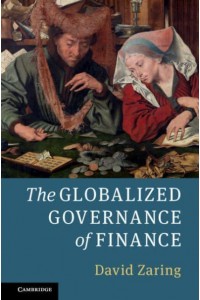 The Globalized Governance of Finance