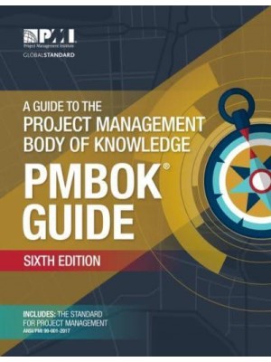 A Guide to the Project Management Body of Knowledge (PMBOK Guide)