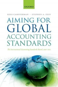 Aiming for Global Accounting Standards The International Accounting Standards Board, 2001-2011