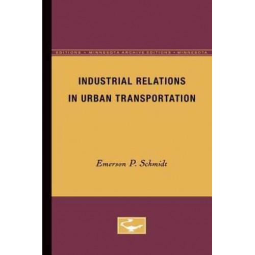 Industrial Relations in Urban Transportation