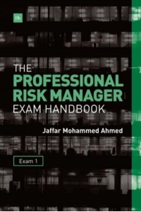 Professional Risk Manager Exam Handbook. Exam 1