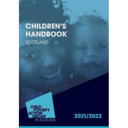 Children's Handbook Scotland 2021/22 14th Edition Children's Handbook Scotland 2021/22 14th Edition