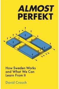 Bumblebee Nation The Hidden Story of the New Swedish Model