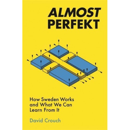 Bumblebee Nation The Hidden Story of the New Swedish Model
