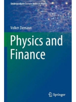 Physics and Finance - Undergraduate Lecture Notes in Physics