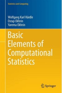 Basic Elements of Computational Statistics - Statistics and Computing