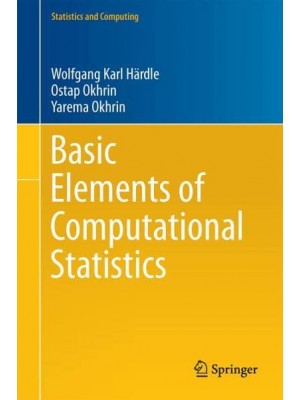 Basic Elements of Computational Statistics - Statistics and Computing