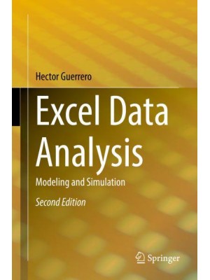 Excel Data Analysis : Modeling and Simulation