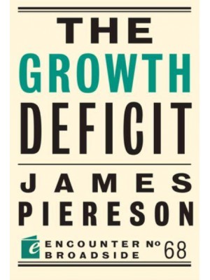 The Growth Deficit - Encounter Broadside