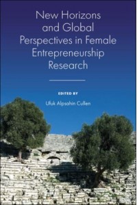 New Horizons and Global Perspectives in Female Entrepreneurship Research