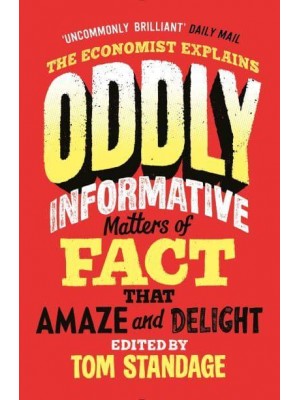 Oddly Informative Matters of Fact That Amaze and Delight
