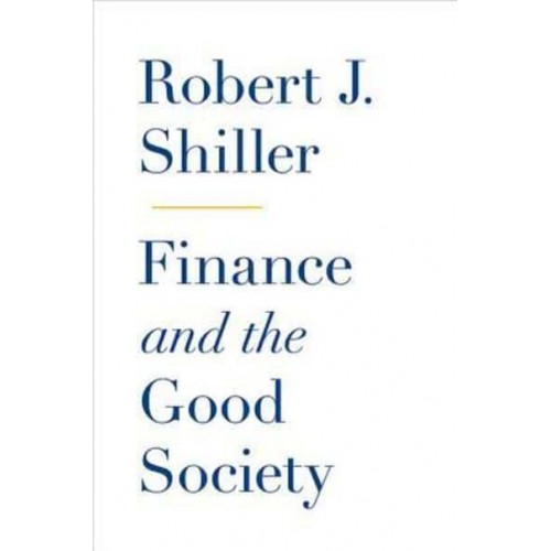 Finance and the Good Society