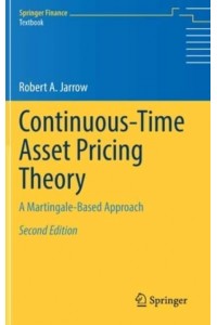 Continuous-Time Asset Pricing Theory : A Martingale-Based Approach - Springer Finance