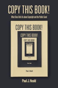Copy This Book! What Data Tells Us About Copyright and the Public Good