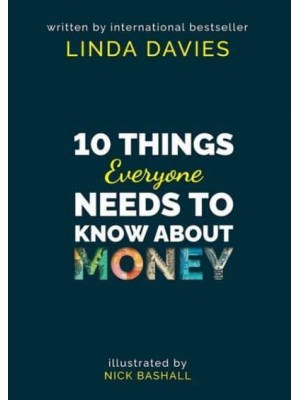 Money 10 Things Everyone Needs to Know