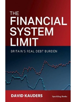 The Financial System Limit Britain's Real Debt Burden