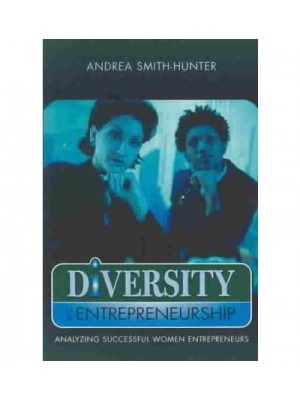 Diversity and Entrepreneurship Analyzing Successful Women Entrepreneurs