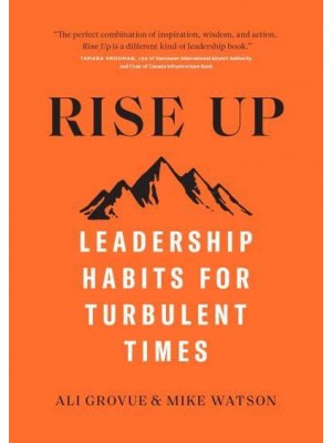 Rise Up Leadership Habits for Turbulent Times