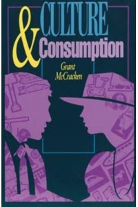 Culture and Consumption New Approaches to the Symbolic Character of Consumer Goods and Activities