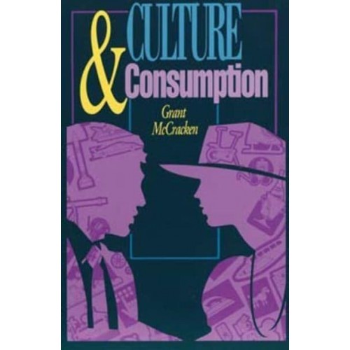 Culture and Consumption New Approaches to the Symbolic Character of Consumer Goods and Activities