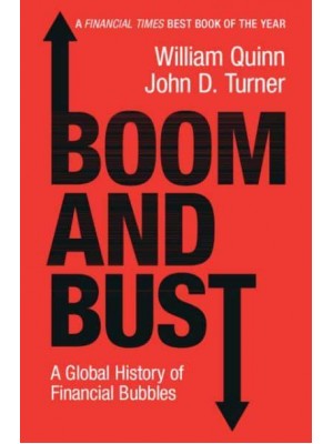 Boom and Bust A Global History of Financial Bubbles
