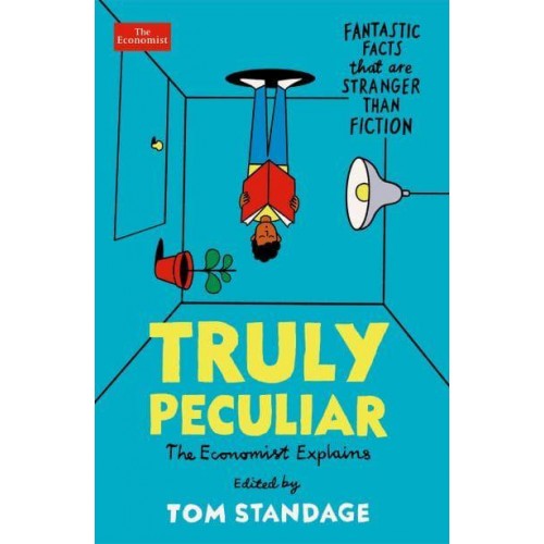 Truly Peculiar Fantastic Facts That Are Stranger Than Fiction