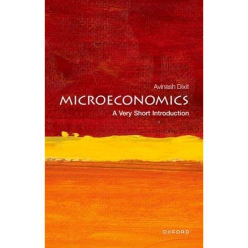 Microeconomics A Very Short Introduction - Very Short Introductions
